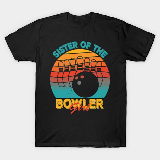 Sister Of The Birthday Bowler Kid Boy Girl Bowling Party T-Shirt by David Brown